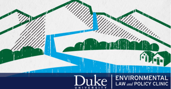 Duke Environmental Law and Policy Clinic