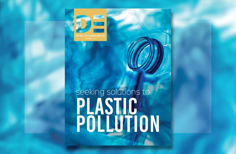 cover of Spring 2023 DE magazine - Seeking Solutions to Plastic Pollution
