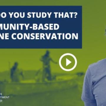 Video: Why do you study that? Community-Based Marine Conservation